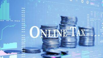 online tax text on coins stack increase with business data hologram. video
