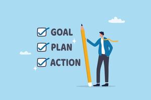 Goal, action and plan, process to implement business, strategy plan for career improvement, increase efficiency or productivity concept, businessman holding pencil with Goal, Action, Plan checklist. vector