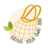 Reusable Tote Bag with Bring Your Own Bag Message vector