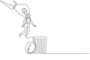 Continuous one line drawing businesswoman is lifted by a giant hand and will be put into a trash can. Get fired. Business must continue to run. Economical. Single line draw design illustration vector