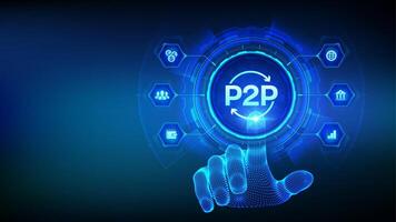 Peer to peer. P2P payment and online model for support or transfer money. Peer-To-Peer technology concept on virtual screen. Wireframe hand touching digital interface. vector