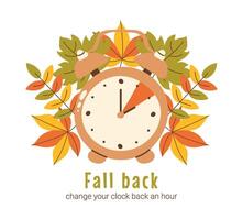 Daylight saving time ends. Fall back poster with alarm and hand drawn autumn leaves, change clocks. Clock turning an hour back. Frame of green yellow orange foliage. vector