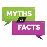 Myths versus facts concept shown with speech bubbles vector