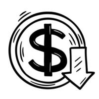 Hand drawn doodle of a dollar coin with a downward arrow, symbolizing financial decline, cost reduction, or economic loss. Simple line art for business, finance, and economic illustrations vector