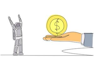 Continuous one line drawing astronaut excited to get dollar symbol coin from a giant hand. Gold money. Cash. Space mission success. Cosmonaut outer space. Single line draw design illustration vector