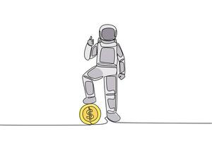 Continuous one line drawing astronaut stands in a thumbs up pose, steps on a coin with dollar symbol. Inviting to make expedition donations. Cosmonaut. Single line draw design illustration vector