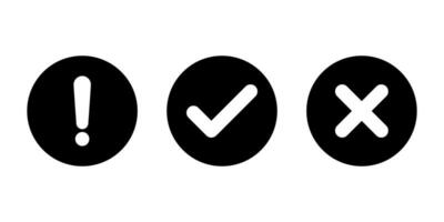 Exclamation mark, tick, and cross icon on black circle. Warning, checkmark, and x sign symbol vector