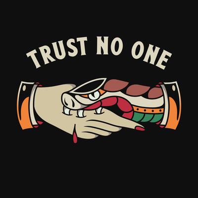 Trust no one tattoo
