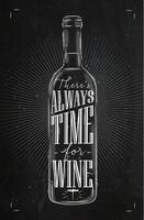 Poster wine bottle lettering there is always time for wine drawing in vintage style with chalk on chalkboard background vector
