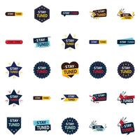 A set of different stickers and badges with the words stay tuned vector