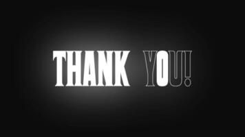 Flickering White Text on Black Background A Dynamic Animated Glowing Thank You Message, Memorable Way to Show Appreciation video
