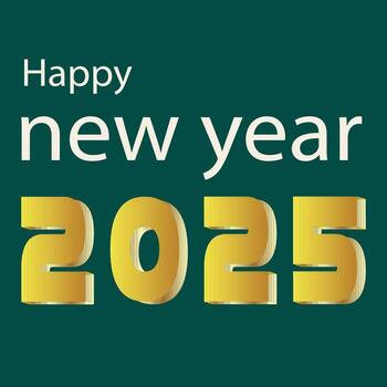 Happy New Year 2025 golden gradient color green backgraund vector