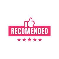 A pink sign with the word recommended on it vector