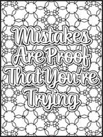 Mistakes are Proof That You are Trying Quote Coloring Page. Inspirational Quote Coloring Page. vector