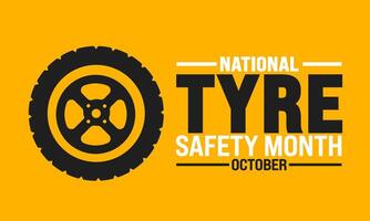 National Tyre Safety Month background or banner design template is observed every year in October. Holiday concept. Template for card, poster, placard, template. eps 10 vector