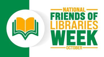 National Friends of Libraries Week background or banner design template is observed every year in October. Holiday concept. Template for card, poster, placard, template. eps 10 vector