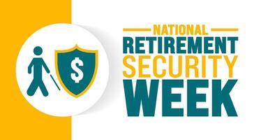 National Retirement Security Week background or banner design template is observed every year in October. Holiday concept. Template for card, poster, placard, template. eps 10 vector