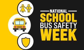 National School Bus Safety Week background or banner design template is observed every year in October. Holiday concept. Template for card, poster, placard, template. eps 10 vector