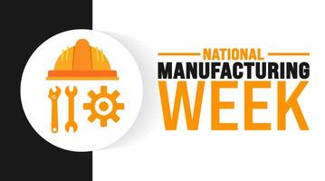 National Manufacturing Week background or banner design template is observed every year in October. Holiday concept. Template for card, poster, placard, template. eps 10 vector