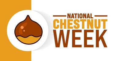 National Chestnut Week background or banner design template is observed every year in October. Holiday concept. Template for card, poster, placard, template. eps 10 vector