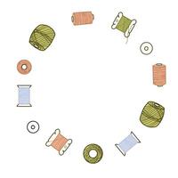 Threads Spools Wreath. Sewing or Needlework Circle Frame, Border for Handmade classes, handicraft. Hand drawn illustration. vector