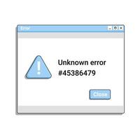 Unknown error window in blue color old style. Warning message on screen. vector