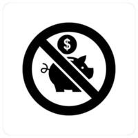 Savings Prohibited and forbidden icon concept vector