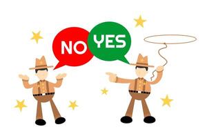 Two men in cowboy hats with speech bubbles that say no and yes vector