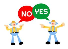 Two clowns with speech bubbles that say no and yes vector
