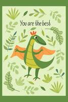 Motivation card with dinosaur with wings, illustration in hand drawn flat style and you are the best lettering. vector