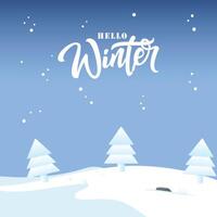 Blue background hello winter with trees covered in snow vector