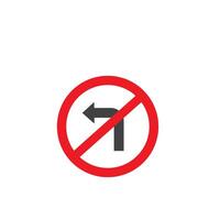 No left turn sign on white background vector