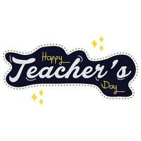 Happy teacher s day with hand lettering white on black shapes background vector