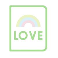Love - a rainbow - a book - a rainbow - a book - a rainbow - a book vector