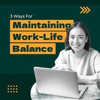 Maintaining Work-Life Balance Linkedin Post template