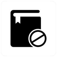 Prohibited Book and lesson icon concept vector