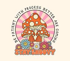 Stay Groovy slogan with psychedelic hippie mushroom and daisy flowers. Hand-drawn illustration in retro style, ideal for t-shirts, stickers, and print designs vector