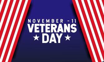 National Veteran Day template with United States flag. Honoring all who served. Holiday concept with text inscription, perfect for background, Greeting Card, Poster, Banner, Web and vector