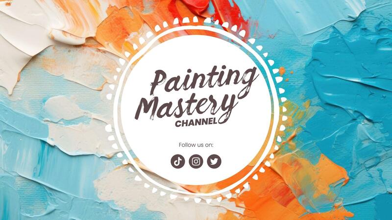 Painting Mastery Channel Banner