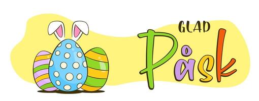 Happy Easter colorful lettering in Swedish. Easter greeting banner. Colorful Easter eggs with bunny ears vector