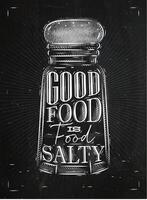 Poster salt cellar lettering good food is salty food drawing in retro style on chalkboard background. vector