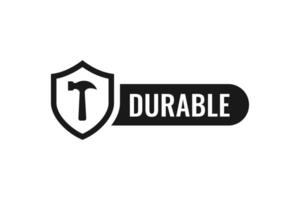 Durable label icon. Durable sign symbol. Metal durable unbreakable icon. Best durability label for products, websites, and packaging design elements. vector