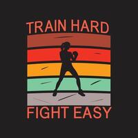 Train hard fight easy retro wavy t shirt design vector