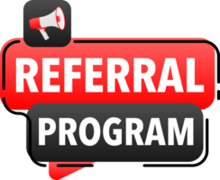 Megaphone label set with text referral program. Referral program announcement banner png