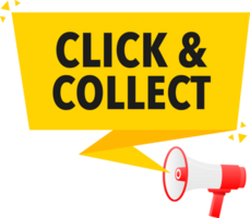 Megaphone label set with text Click and Collect. Click and Collect announcement banner png