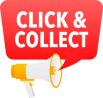 Megaphone label set with text Click and Collect. Click and Collect announcement banner png