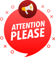 Megaphone label set with text attention please. Attention please announcement banner png