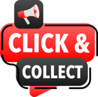 Megaphone label set with text Click and Collect. Click and Collect announcement banner png