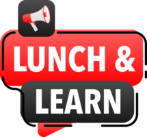 Megaphone label set with text lunch and learn. lunch and learn announcement banner png