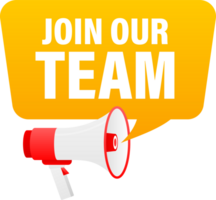 Megaphone label set with text join our team. Join our team announcement banner png